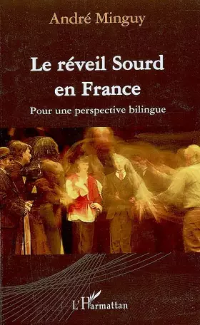 Couverture du produit · Le réveil Sourd en France: Pour une perspective bilingue