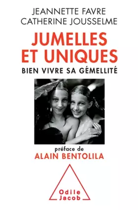 Couverture du produit · Jumelles et uniques: Bien vivre sa gémellité