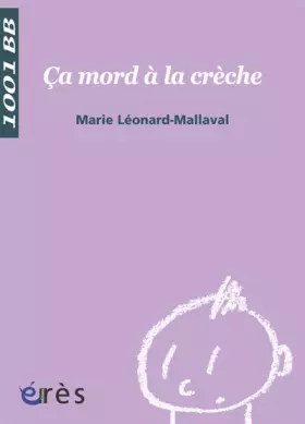 Couverture du produit · Ca mord à la crèche