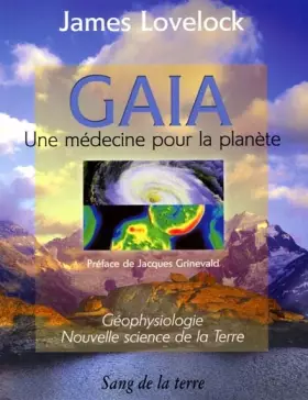 Couverture du produit · Gaïa : Une médecine pour la planète