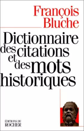 Couverture du produit · Dictionnaire des citations et des mots historiques