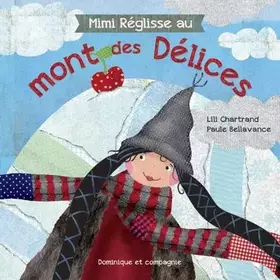 Couverture du produit · Mimi Réglisse au mont des Délices