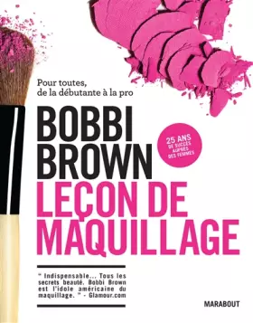 Couverture du produit · Leçon de maquillage: Pour toutes, de la débutante à la pro