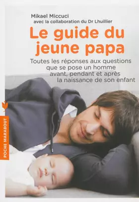 Couverture du produit · Le guide du jeune papa