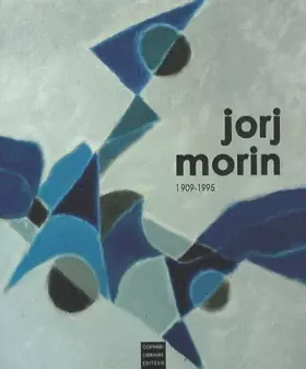 Couverture du produit · Jorj Morin 1909-1995