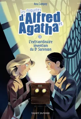 Couverture du produit · Les enquêtes d'Alfred et Agatha, Tome 03: L'extraordinaire invention du Dr Sorenson