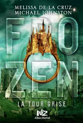 Couverture du produit · Frozen - tome 3: La tour grise