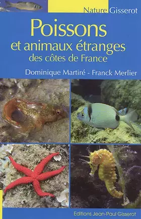 Couverture du produit · Poissons et animaux étranges des côtes de France