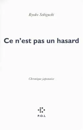 Couverture du produit · Ce n'est pas un hasard: Chronique japonaise