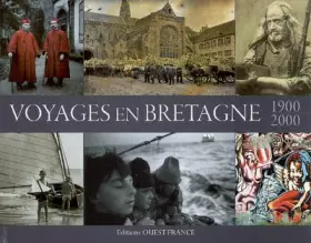 Couverture du produit · Voyages en Bretagne : 1900-2000