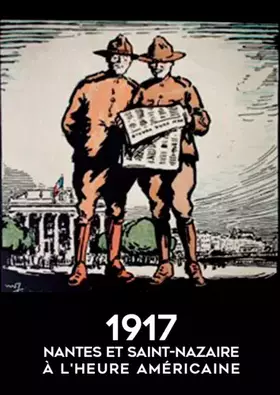 Couverture du produit · 1917 : L'Heure Americaine - Academie Litteraire Bretagne Pays De La Loire