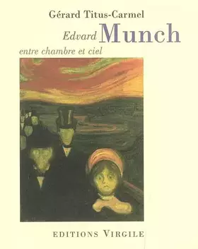 Couverture du produit · Edvard Munch: Entre chambre et ciel