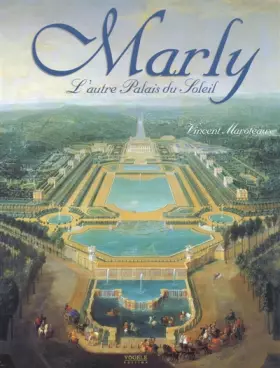 Couverture du produit · Marly, l'autre palais du soleil