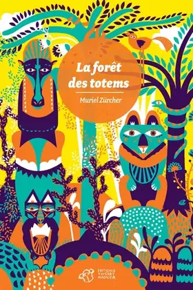 Couverture du produit · La forêt des totems