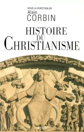 Couverture du produit · Histoire du christianisme : Pour mieux comprendre notre temps