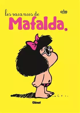Couverture du produit · Mafalda - Tome 09 NE: Les vacances de Mafalda