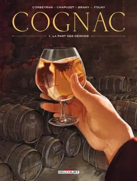Couverture du produit · Cognacs T01 - La Part des démons: La Part des anges