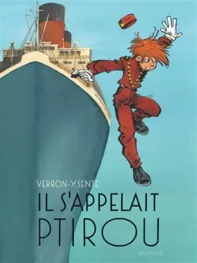 Couverture du produit · Il s'appelait Ptirou - Tome 0 - Il s'appelait Ptirou