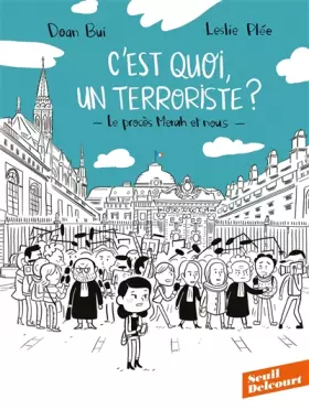 Couverture du produit · C'est quoi, un terroriste ? Le procès Merah et nous: Le procès Merah et nous