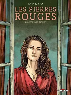 Couverture du produit · Les Pierres rouges T02: Retrouver Esther