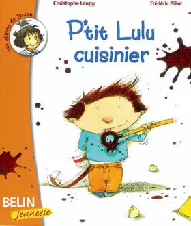 Couverture du produit · P'tit Lulu cuisinier