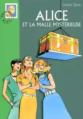 Couverture du produit · Alice et la malle mystérieuse