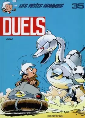 Couverture du produit · Les petits hommes,  n° 35 : Duels