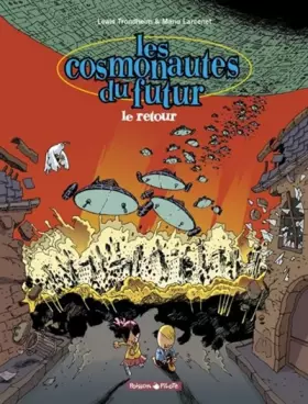Couverture du produit · Les cosmonautes du futur, tome 2 : Le retour