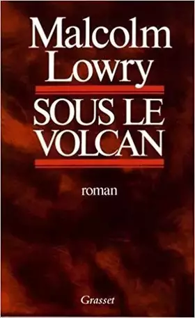 Couverture du produit · Sous le volcan (L'autre bibliothèque)
