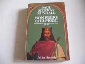 Couverture du produit · Mon frère Chilpéric