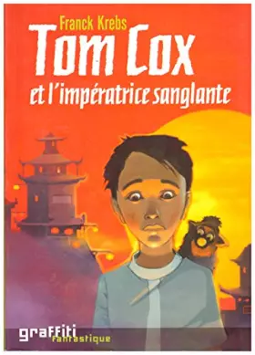 Couverture du produit · Tom Cox et l'impératrice sanglante