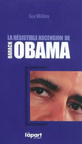 Couverture du produit · La résistible ascension de Barak Obama
