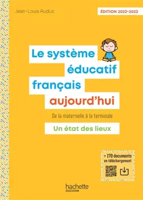 Couverture du produit · Le Système éducatif français aujourd'hui - Ed. 2022-2023