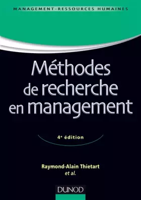 Couverture du produit · Méthodes de recherche en management - 4ème édition - Labellisation FNEGE -2015