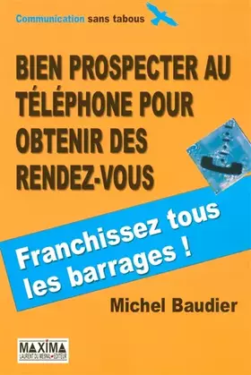 Couverture du produit · Bien prospecter au téléphone pour obtenir des rendez-vous