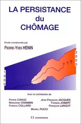 Couverture du produit · La persistance du chômage