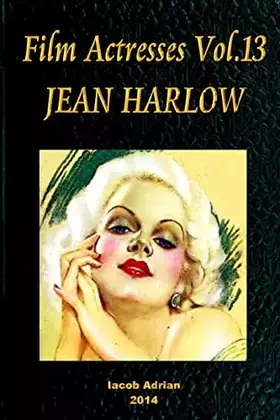 Couverture du produit · Film Actresses Vol.13 JEAN HARLOW: Part 1