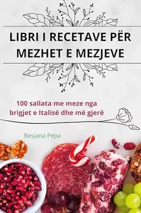 Couverture du produit · Libri I Recetave Për Mezhet E Mezjeve (Albanian Edition)