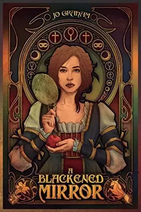 Couverture du produit · A Blackened Mirror (Memoirs of the Borgia Sibyl)
