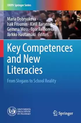 Couverture du produit · Key Competences and New Literacies: From Slogans to School Reality (UNIPA Springer Series)