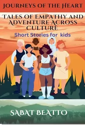 Couverture du produit · Journeys of the Heart: Tales of Empathy and Adventure Across Cultures