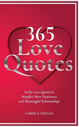 Couverture du produit · 365 Love Quotes: Daily Love Quotes to Manifest More Passionate and Meaningful Relationships