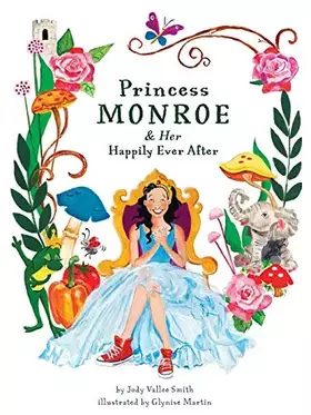 Couverture du produit · Princess Monroe & Her Happily Ever After