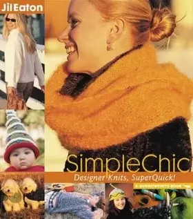 Couverture du produit · SimpleChic: Designer Knits, SuperQuick!
