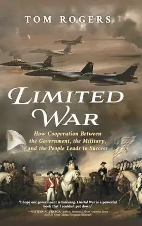 Couverture du produit · Limited War: How Cooperation Between the Government, the Military, and the People Leads to Success