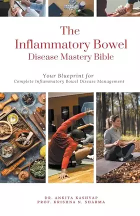 Couverture du produit · The Inflammatory Bowel Disease Mastery Bible: Your Blueprint for Complete Inflammatory Bowel Disease Management