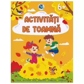 Couverture du produit · Activitati De Toamna 6 Ani+