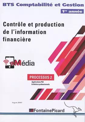 Couverture du produit · Contrôle et production de l'information financière. BTS Comptabilité et Gestion 1re année