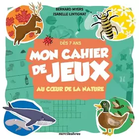 Couverture du produit · Mon cahier de jeux au coeur de la nature dès 7 ans