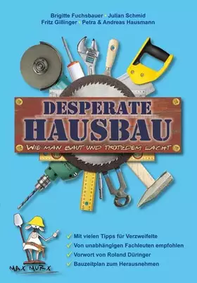 Couverture du produit · Desperate Hausbau: Wie man baut und trotzdem lacht